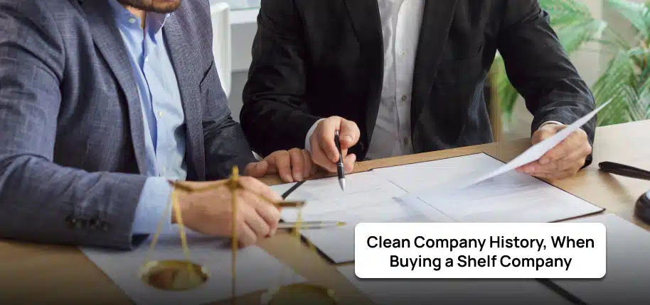Why a Clean Company History Matters When Buying a Shelf Company