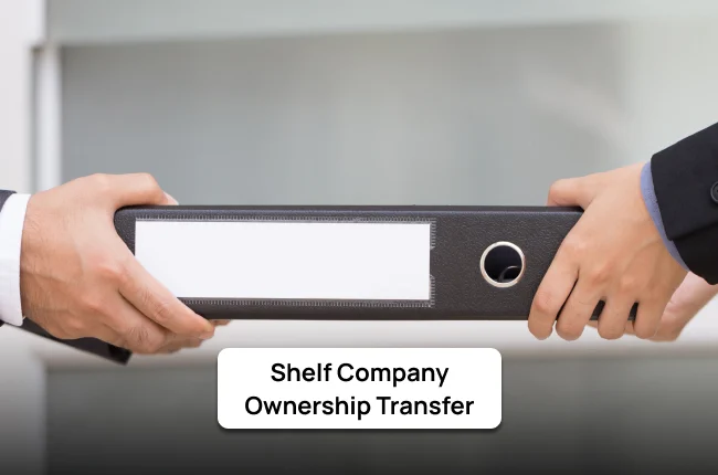 What Happens During a Shelf Company Ownership Transfer
